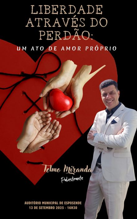CONFERNCIA - LIBERDADE ATRAVS DO PERDO: UM  ATO DE AMOR PRPRIO
